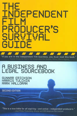 The Independent Film Producer S Survival Guide