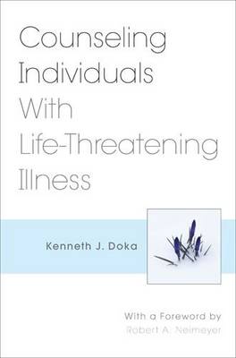 Counseling Individuals with Life Threatening Illness