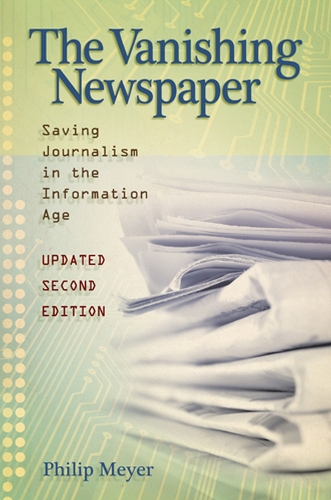 The Vanishing Newspaper [2nd Ed] Volume 1