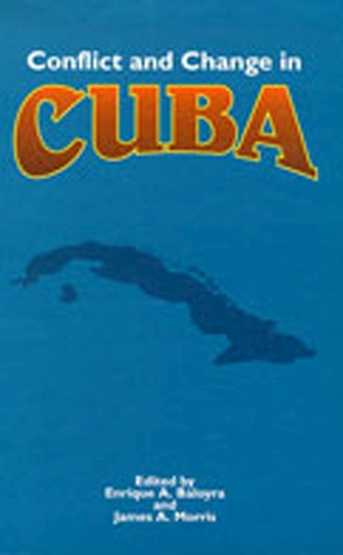 Conflict and Change in Cuba
