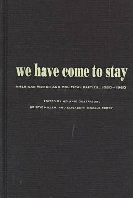 We Have Come to Stay