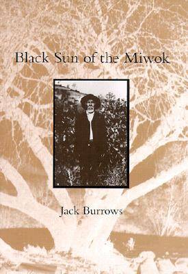 Black Sun of the Miwok