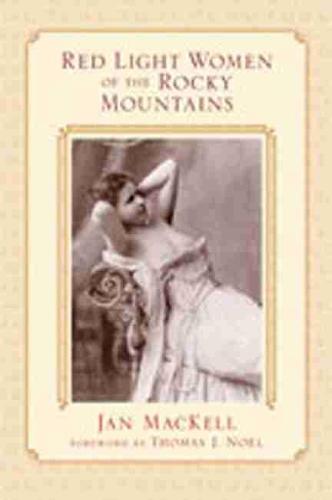 Red Light Women of the Rocky Mountains
