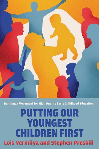 Putting Our Youngest Children First