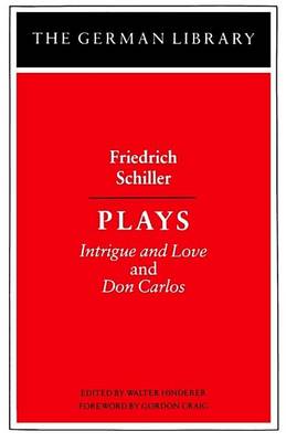 Plays: Friedrich Schiller
