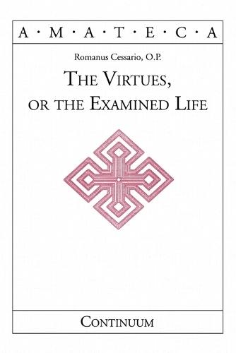 The Virtues, or The Examined Life