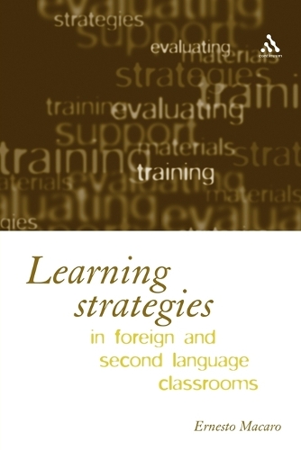 Learning Strategies in Foreign and Second Language Classrooms
