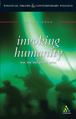 Invoking Humanity: War, Law and Global Order