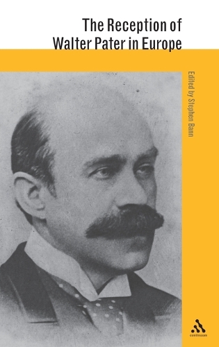 The Reception of Walter Pater in Europe