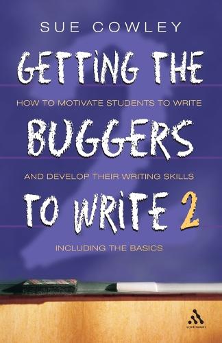 Getting the Buggers to Write