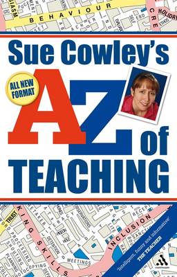 Sue Cowley's A - Z of Teaching
