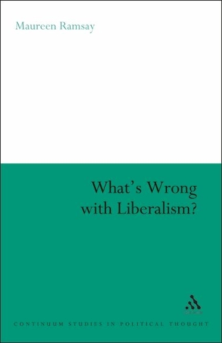 What's Wrong With Liberalism?