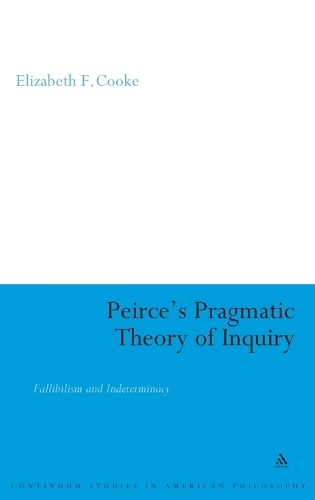 Peirce's Pragmatic Theory of Inquiry