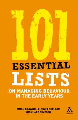 101 Essential Lists on Managing Behaviour in the Early Years
