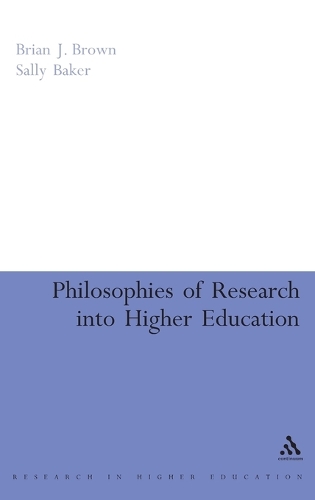 Philosophies of Research into Higher Education