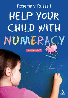 Help Your Child with Numeracy Ages 3-7