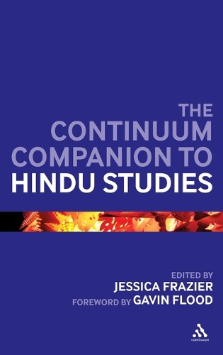 The Continuum Companion to Hindu Studies