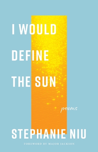 I Would Define the Sun Volume 1