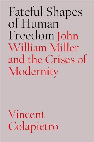 Fateful Shapes of Human Freedom