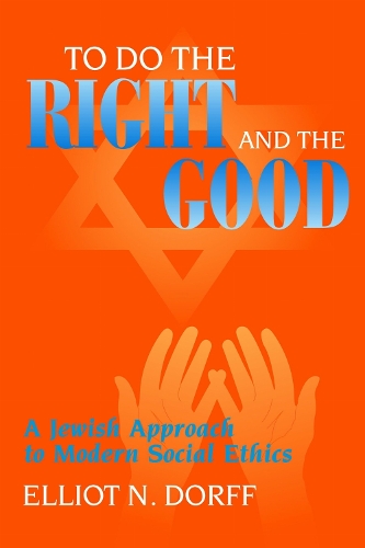 To Do the Right and the Good
