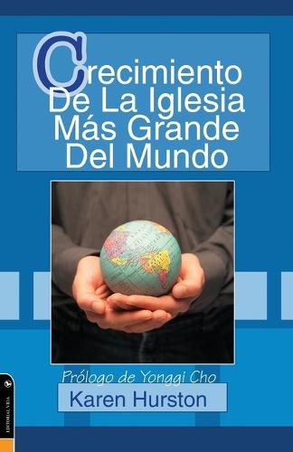 Crecimiento de la Iglesia Más Grande del Mundo