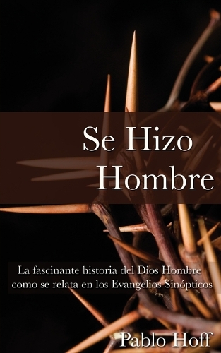 Se Hizo Hombre