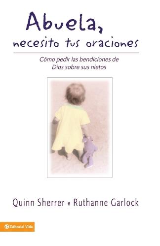 Abuela Necesito Tus Oraciones