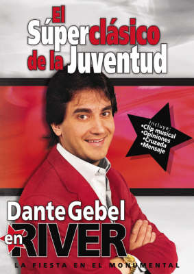 Dante Gebel En River DVD