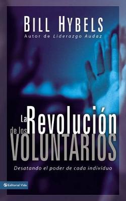 La Revolucion de Los Voluntarios