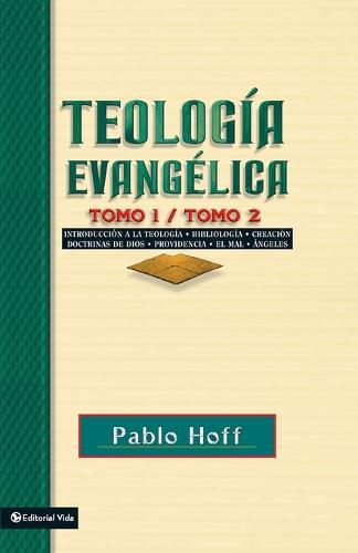 Teologia Evangelica Tomo 1/Tomo 2