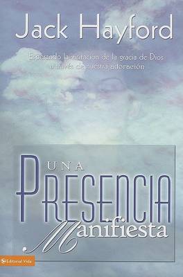 Una Presencia Manifiesta