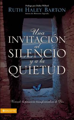 Una Invitacion Al Silencio Y Quietud