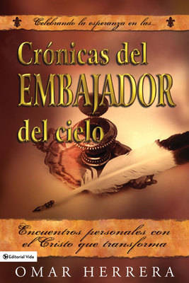 Cronicas Del Embajador Del Cielo