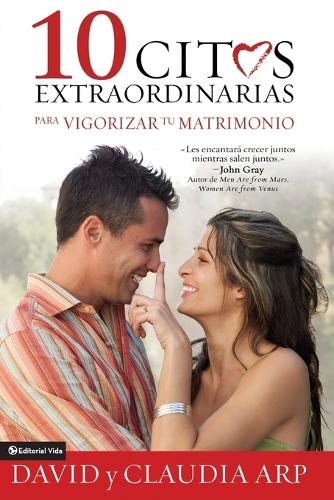 10 Citas Extraordinarias Para Vigorizar Tu Matrimonio