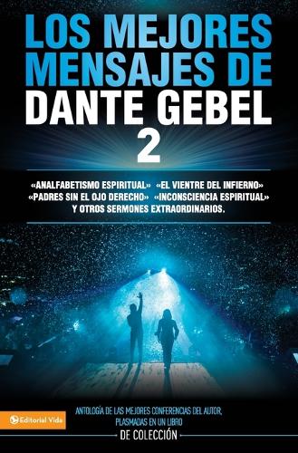 El Los Mejores Mensajes de Dante Gebel 2