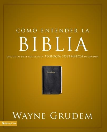 Cómo Entender La Biblia