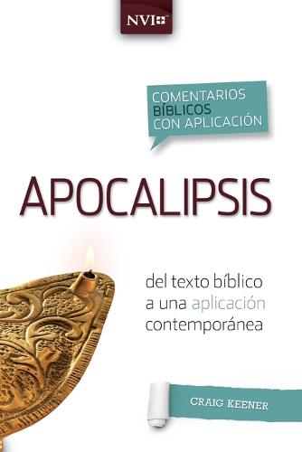 Comentario Bíblico Con Aplicacion NVI Apocalipsis