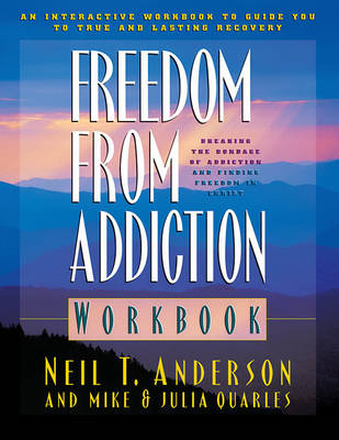 Freedom from Addiction: Workbook