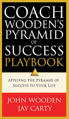 Coach Wooden's Pyramid of Success Playbook
