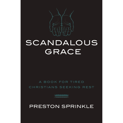 Scandalous Grace Rev/E