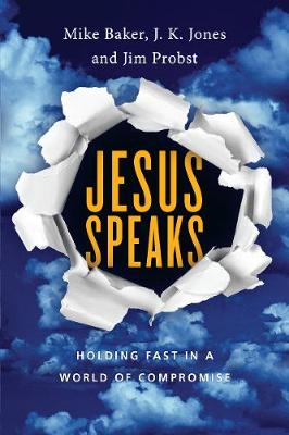 Jesus Speaks - Holding Fast in a World of Compromise
