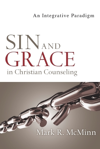 Sin and Grace in Christian Counseling – An Integrative Paradigm