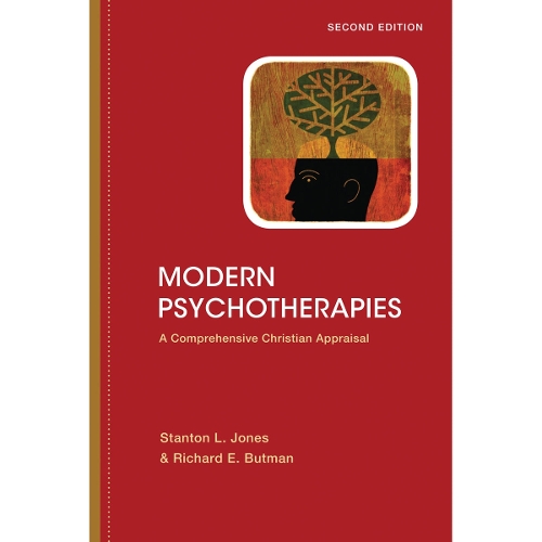 Modern Psychotherapies – A Comprehensive Christian Appraisal
