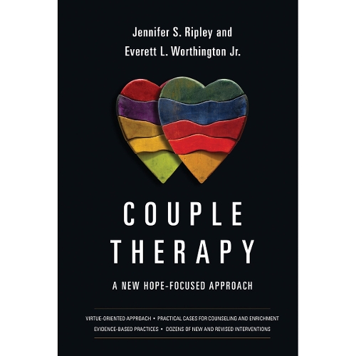 Couple Therapy – A New Hope–Focused Approach