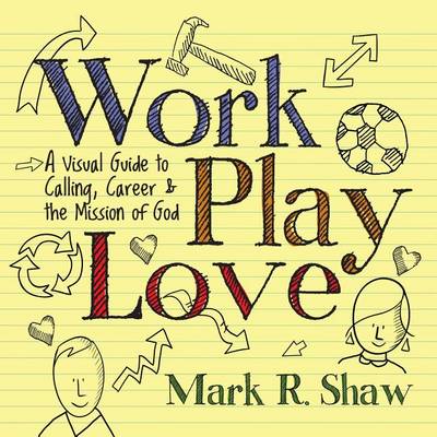 Work Play Love