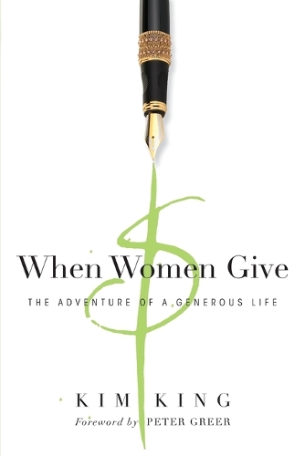 When Women Give – The Adventure of a Generous Life