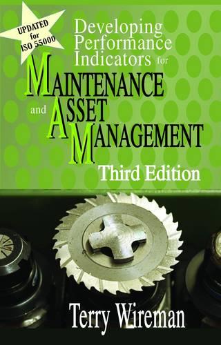 Developing Performance Indicators for Managing Maintenance