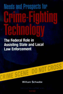 Needs and Prospects for Crime-fighting Technology