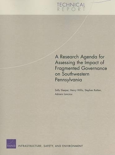 A Research Agenda for Assessing the Impact of Fragmented Governance on Southwestern Pennsylvania