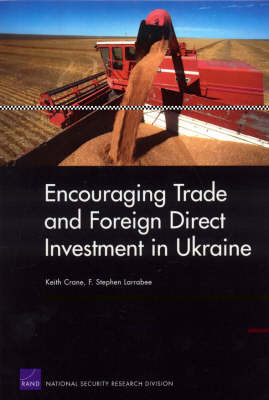 Encouraging Trade and Foreign Direct Investment in Ukraine